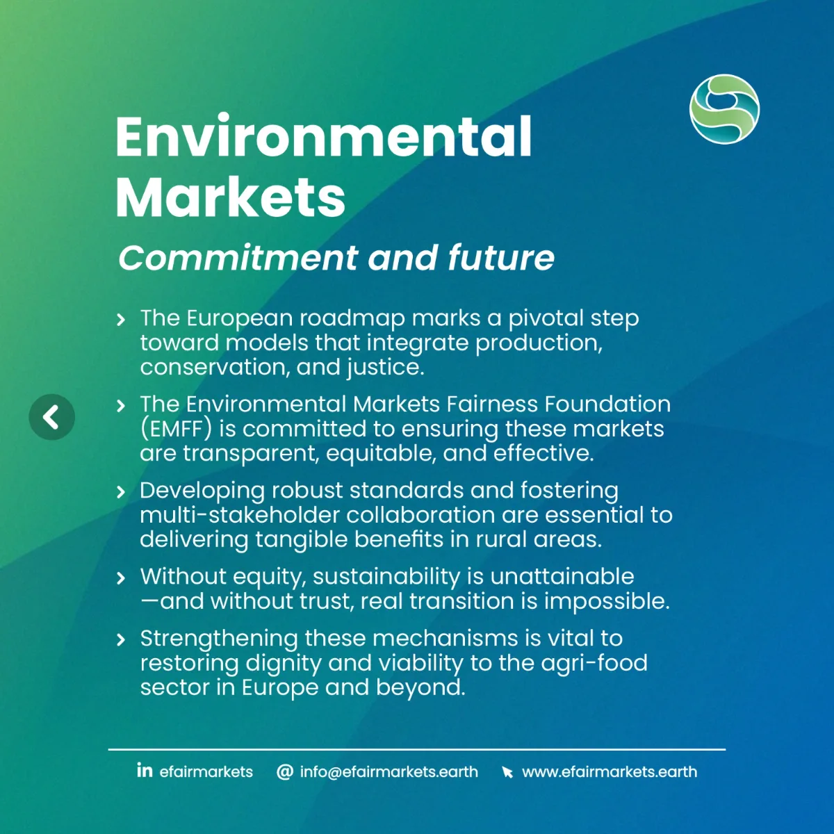 Environmental Markets — Commitment and future: the European roadmap as a pivotal step; EMFF committed to transparent, equitable and effective markets.